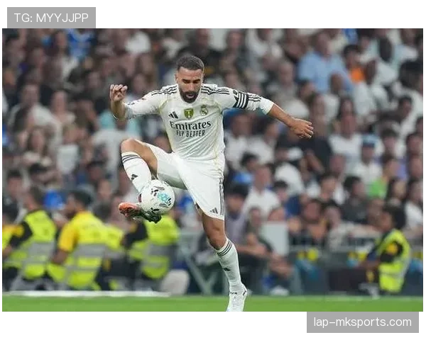 卡瓦哈尔依靠速度优势带领皇马表现出色,赛场持续闪耀